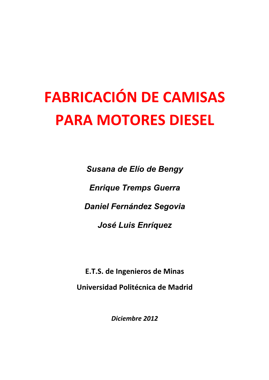 Fabricación De Camisas Para Motores Diesel