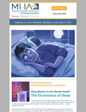The Elusiveness of Sleep