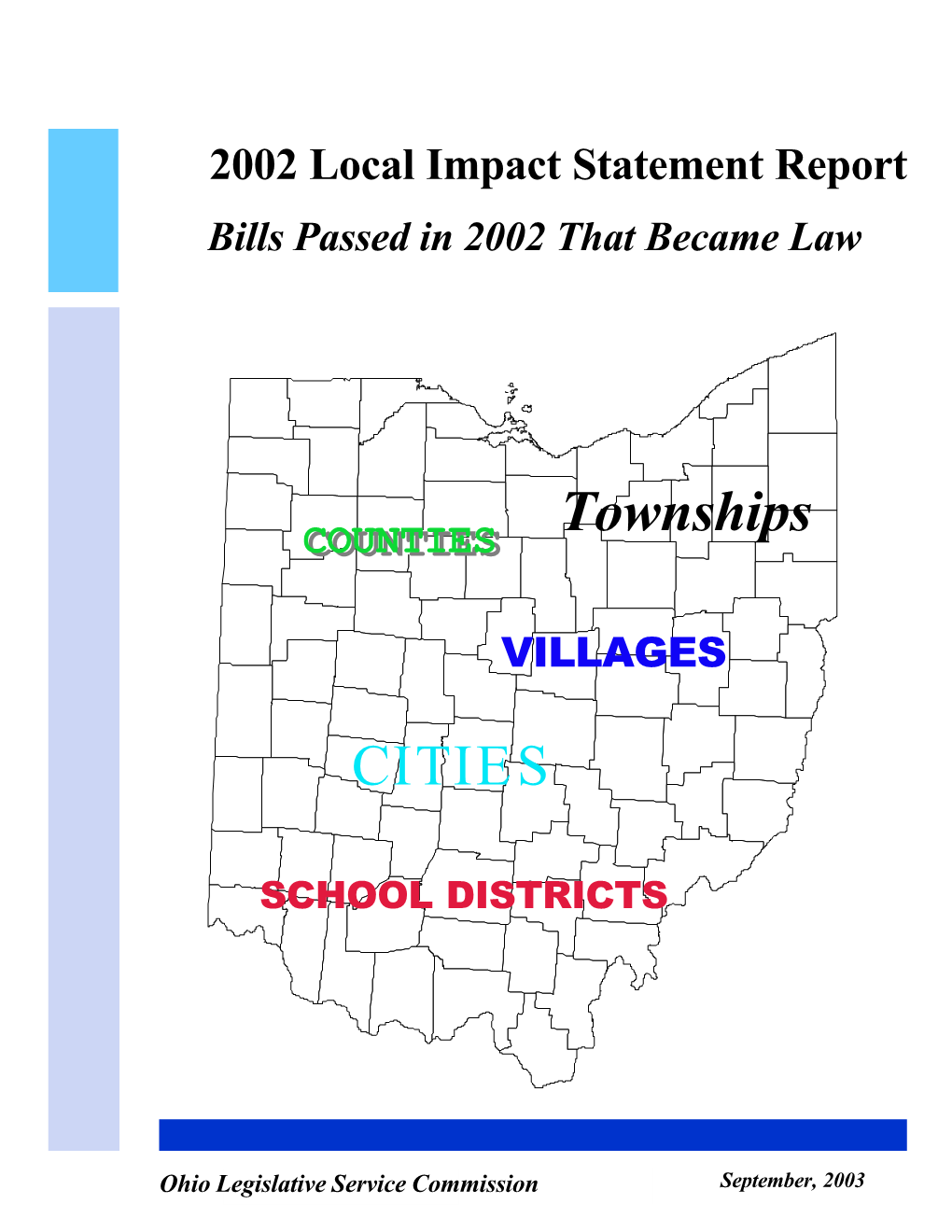 2002 Local Impact Statement Report