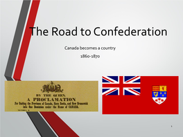 The Road to Confederation