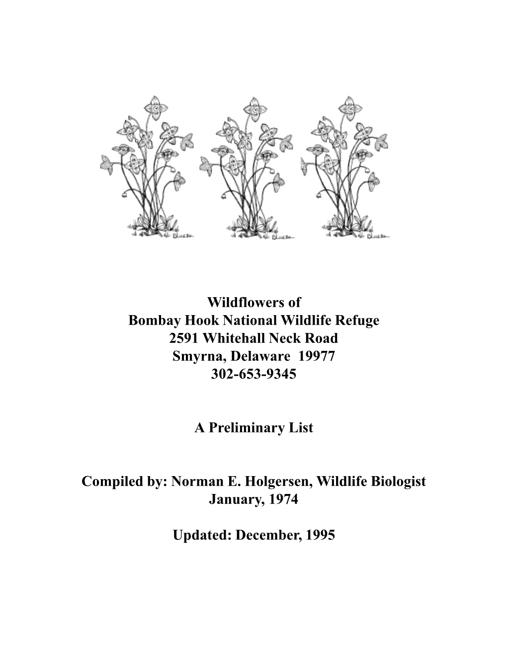 Wildflowers of Bombay Hook National Wildlife Refuge 2591 Whitehall Neck Road Smyrna, Delaware 19977 302-653-9345 a Preliminary