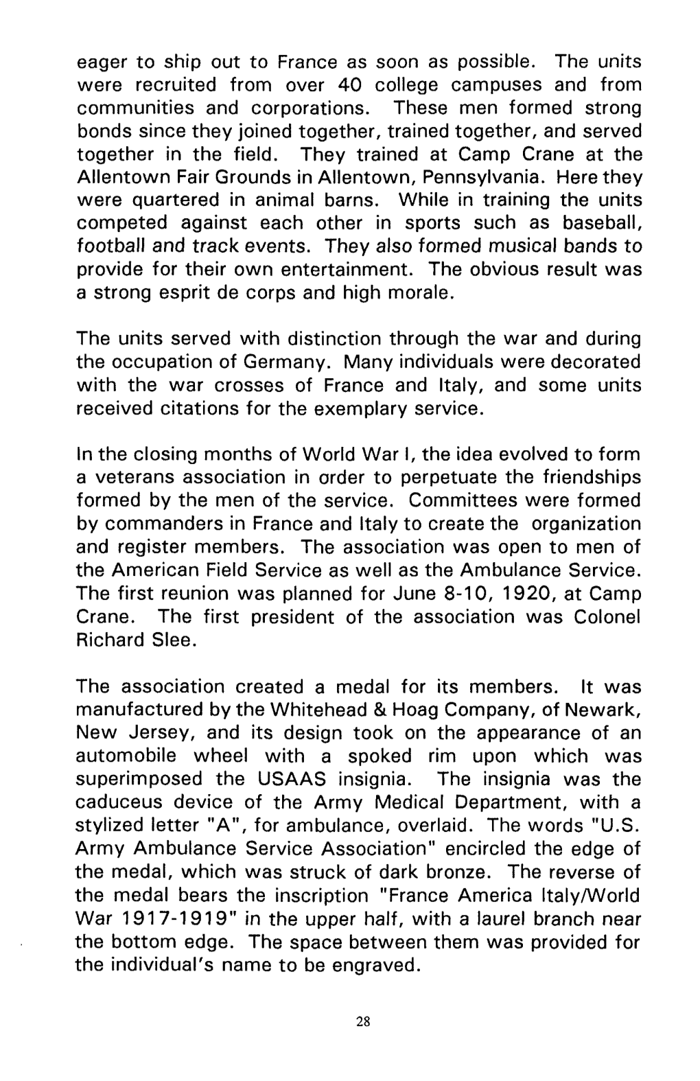 Eager to Ship out to France As Soon As Possible. the Units Were Recruited from Over 40 College Campuses and from Communities and Corporations