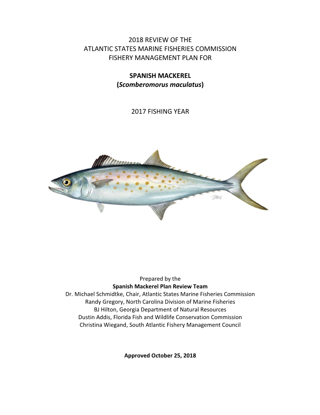 2018 Review of the Atlantic States Marine Fisheries Commission Fishery Management Plan For