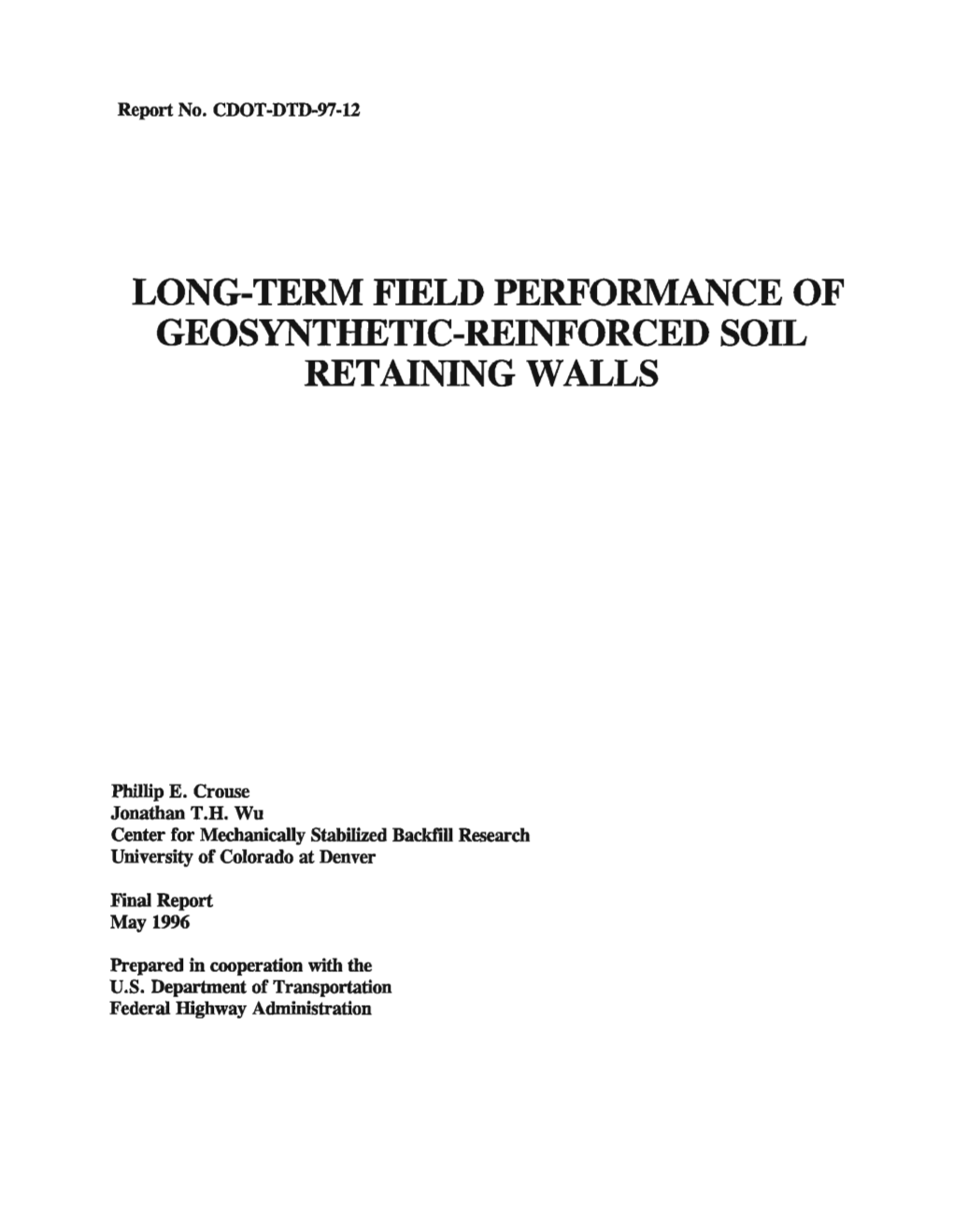 Long-Term Field Performance of Geosynthetic-Reinforced Soil Retaining Walls