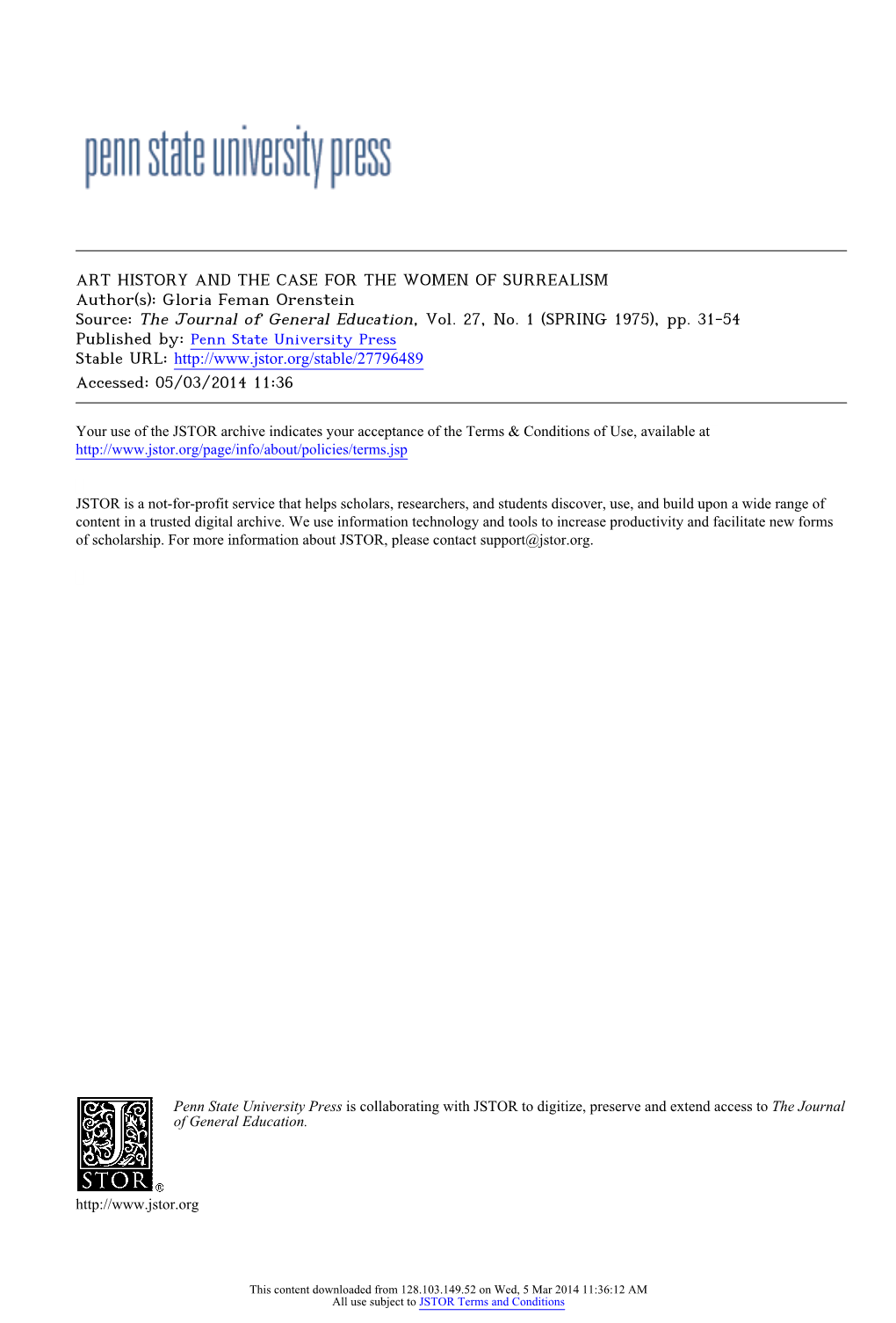 ART HISTORY and the CASE for the WOMEN of SURREALISM Author(S): Gloria Feman Orenstein Source: the Journal of General Education, Vol