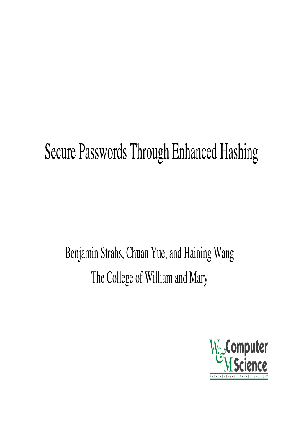 Secure Passwords Through Enhanced Hashing