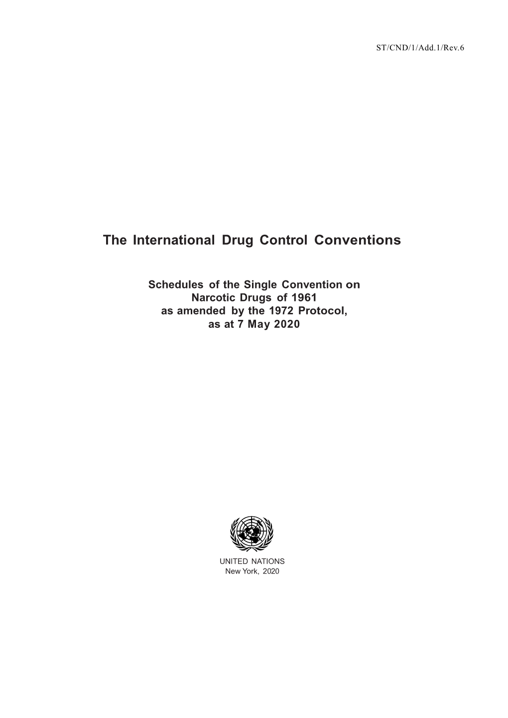 The International Drug Control Conventions