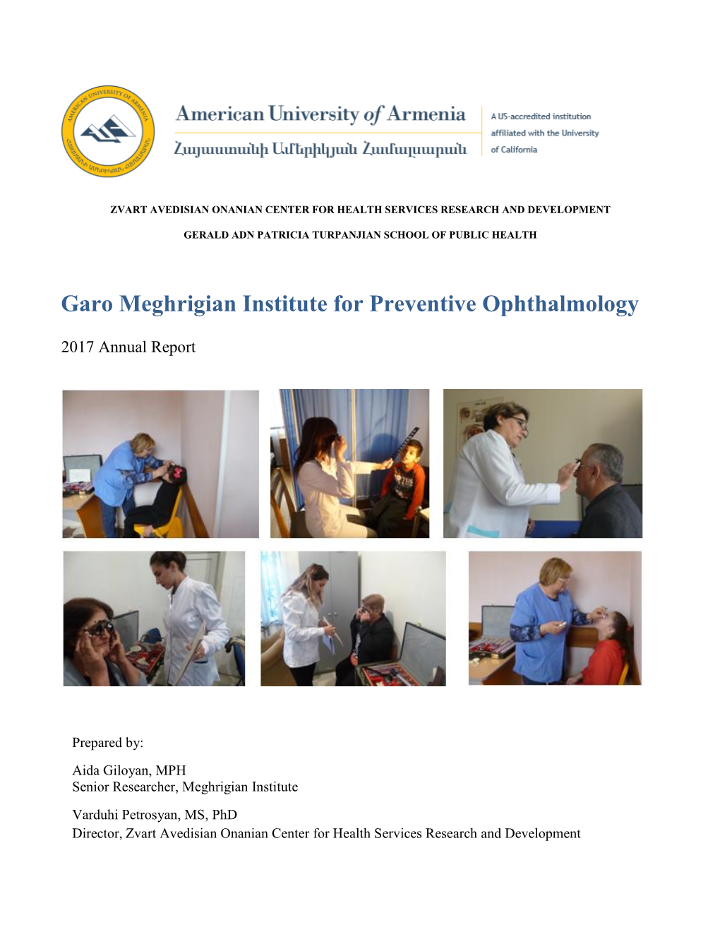 Garo Meghrigian Institute for Preventive Ophthalmology