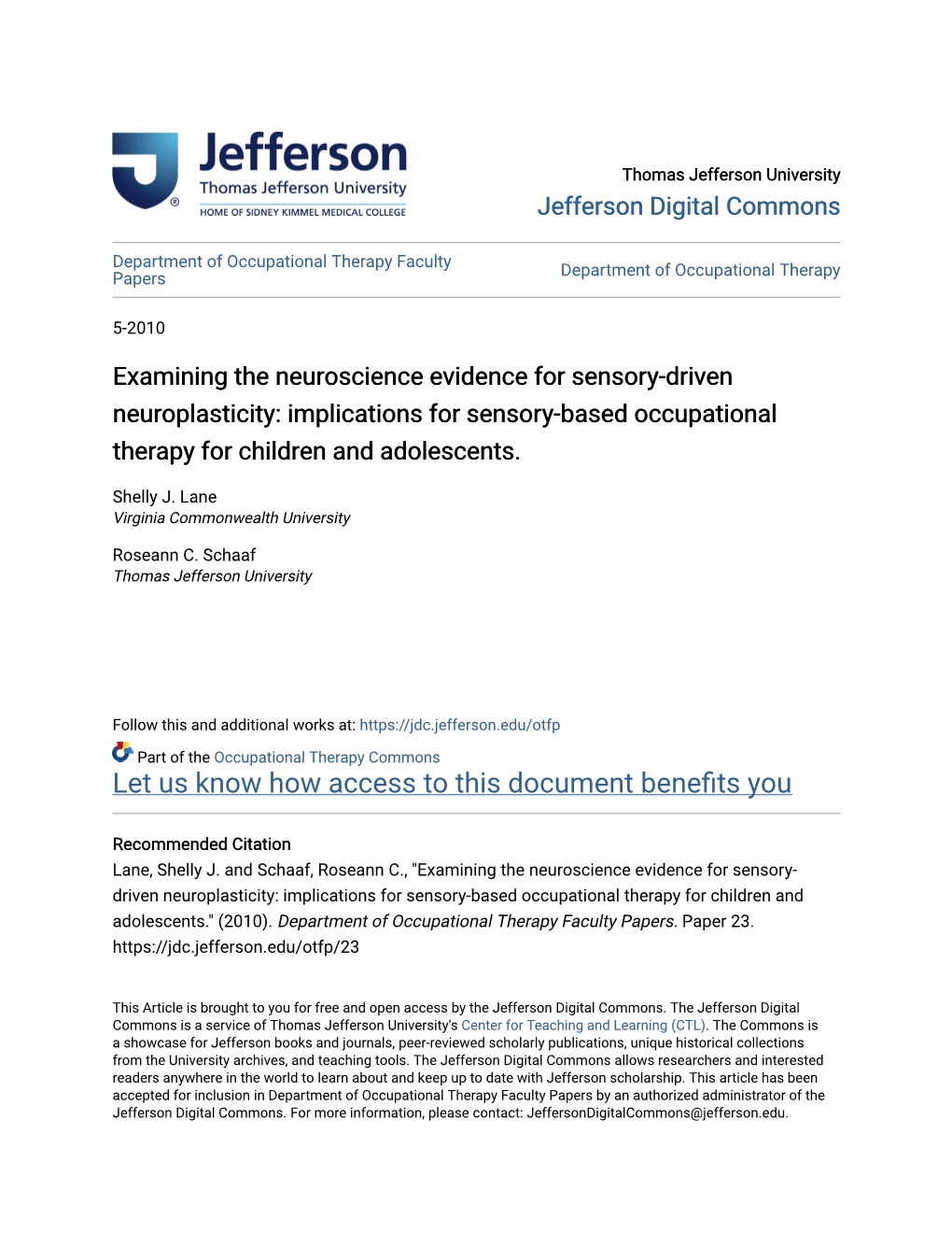 Examining the Neuroscience Evidence for Sensory-Driven Neuroplasticity: Implications for Sensory-Based Occupational Therapy for Children and Adolescents