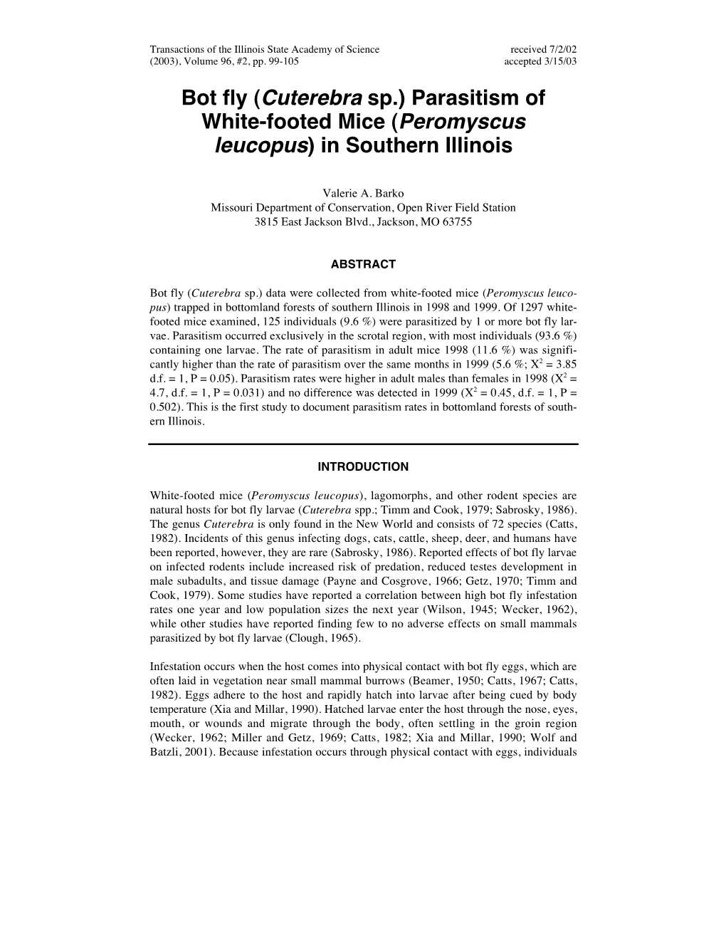 Bot Fly (Cuterebra Sp.) Parasitism of White-Footed Mice (Peromyscus Leucopus) in Southern Illinois