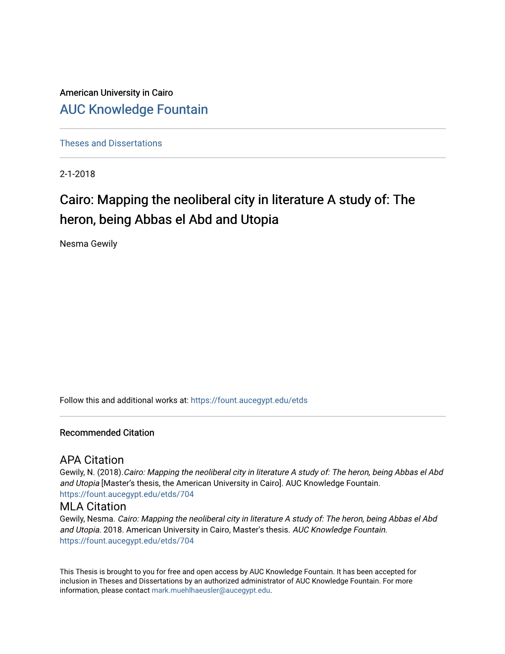 Cairo: Mapping the Neoliberal City in Literature a Study Of: the Heron, Being Abbas El Abd and Utopia