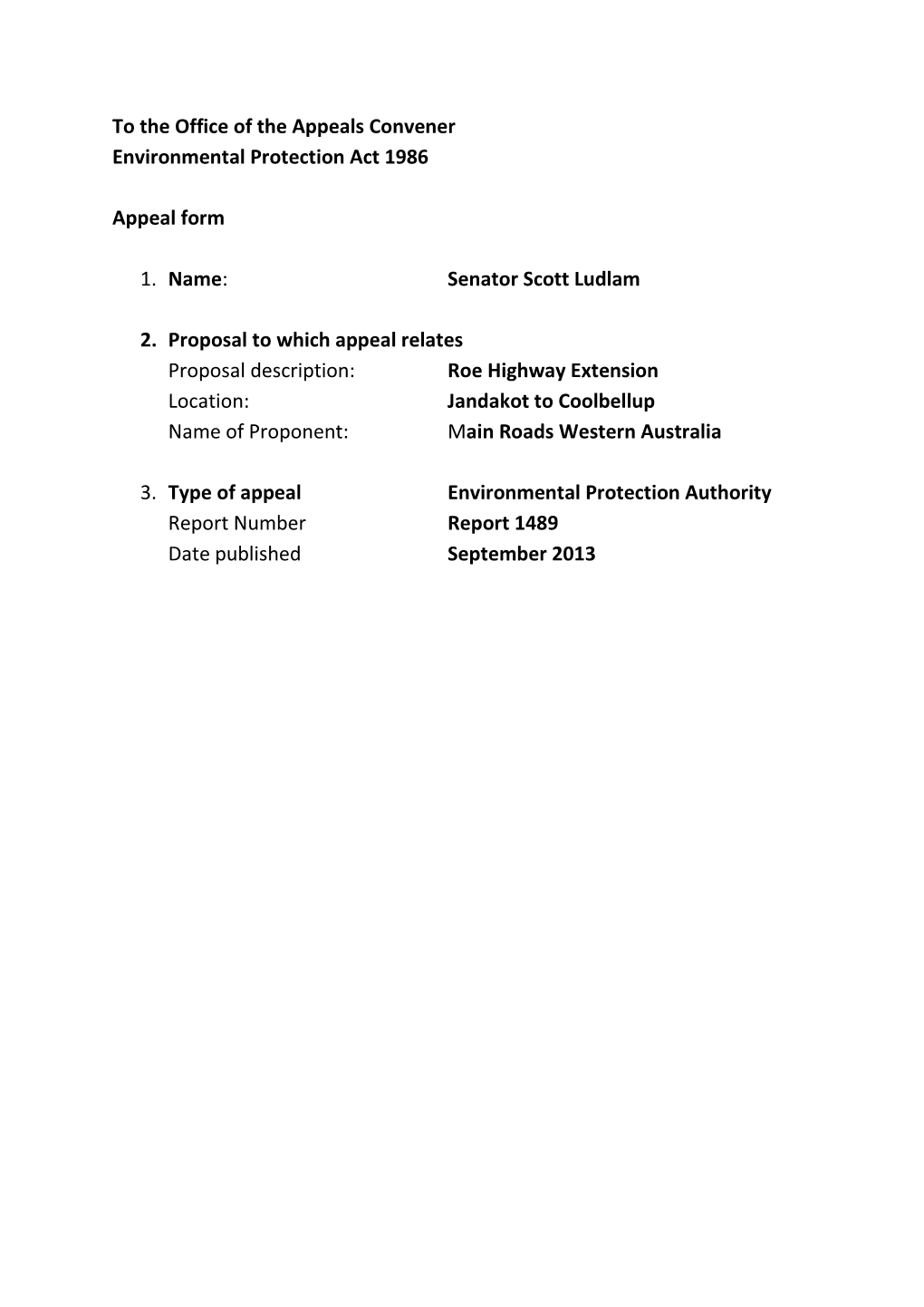 To the Office of the Appeals Convener Environmental Protection Act 1986