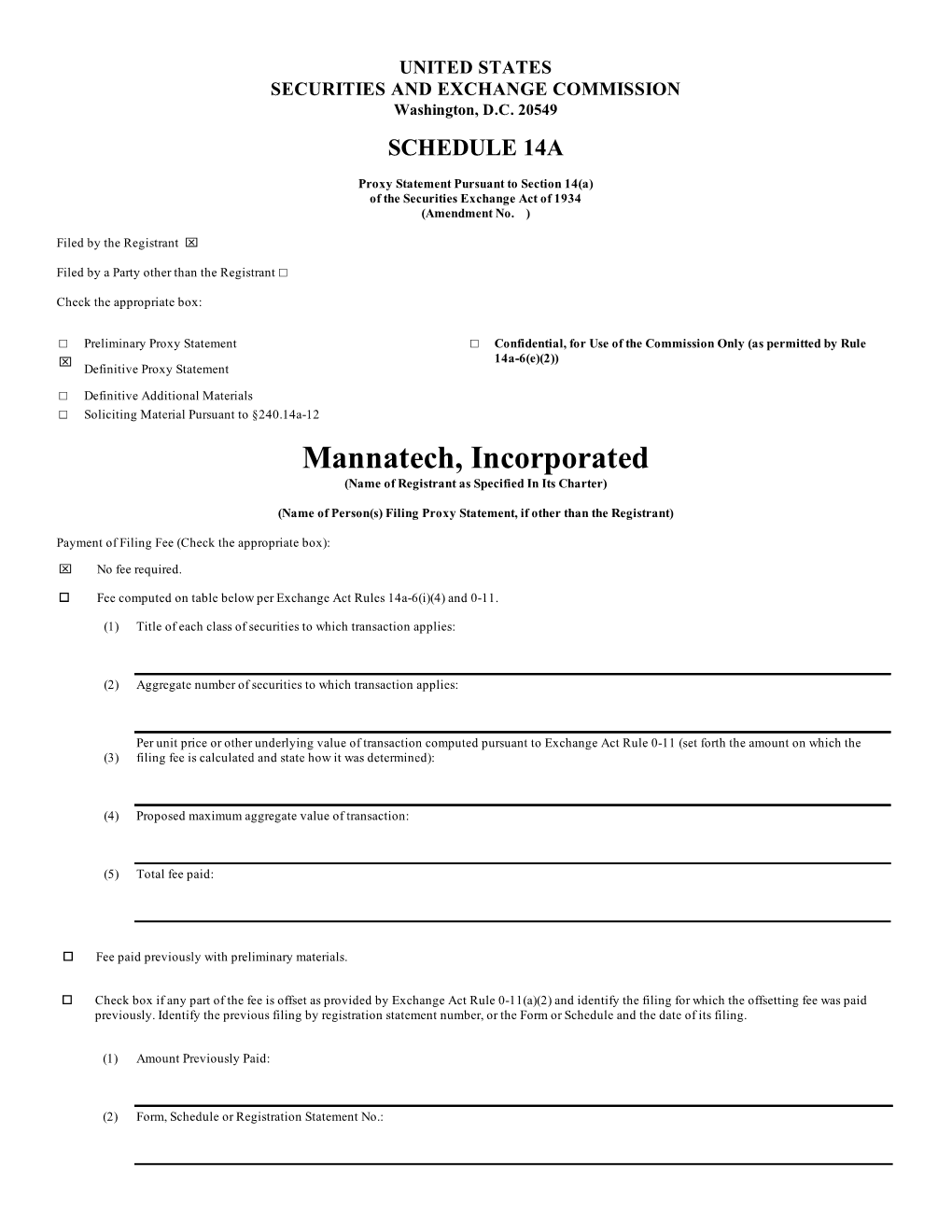 Mannatech, Incorporated (Name of Registrant As Specified in Its Charter)