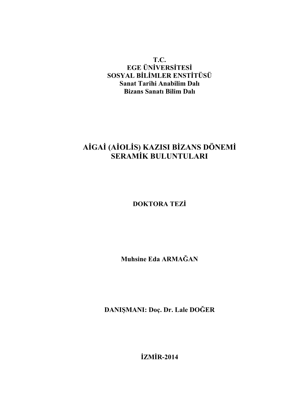 Kazisi Bġzans Dönemġ Seramġk Buluntulari