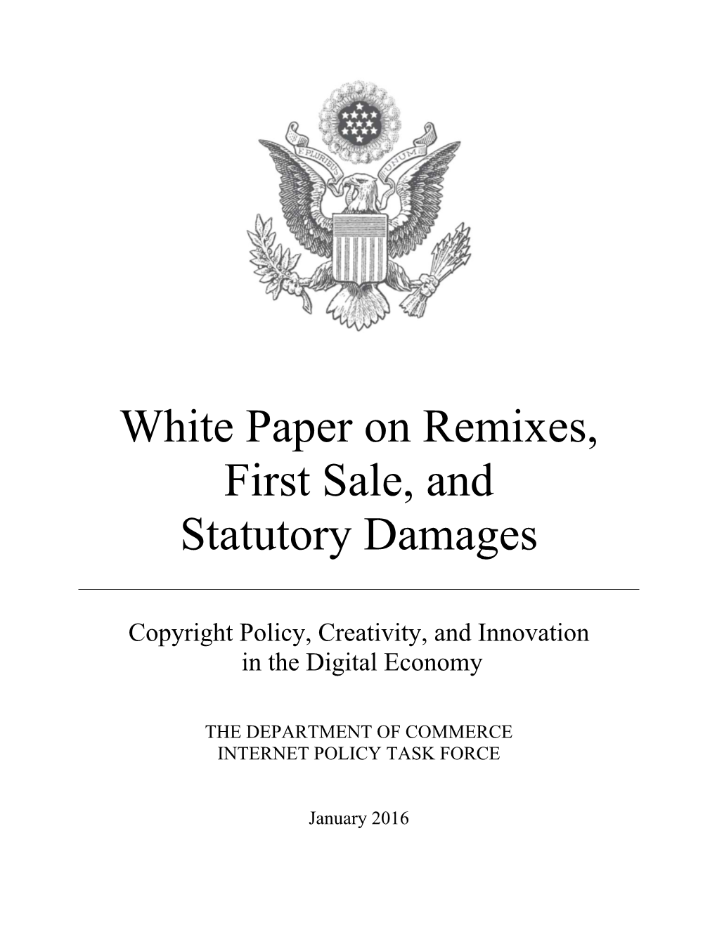 White Paper on Remixes, First Sale, and Statutory Damages