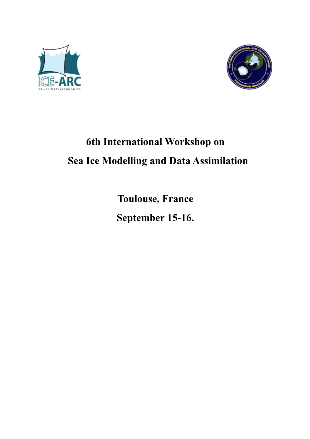 6Th International Workshop on Sea Ice Modelling and Data Assimilation
