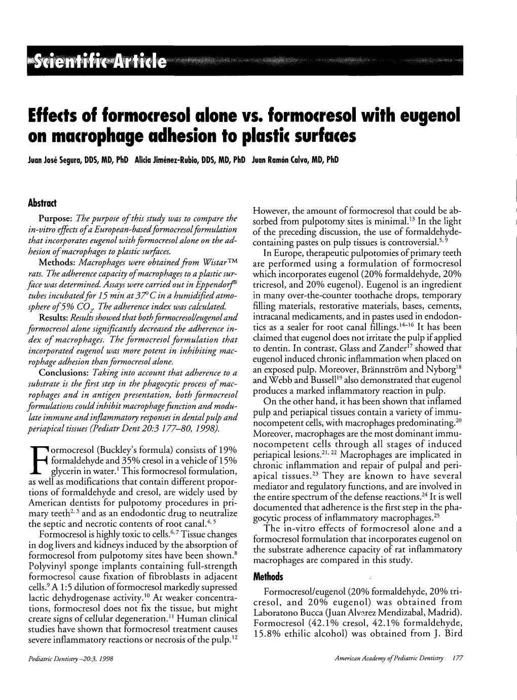 Effects of Formocresol Alone Vs. Formocresol with Eugenol