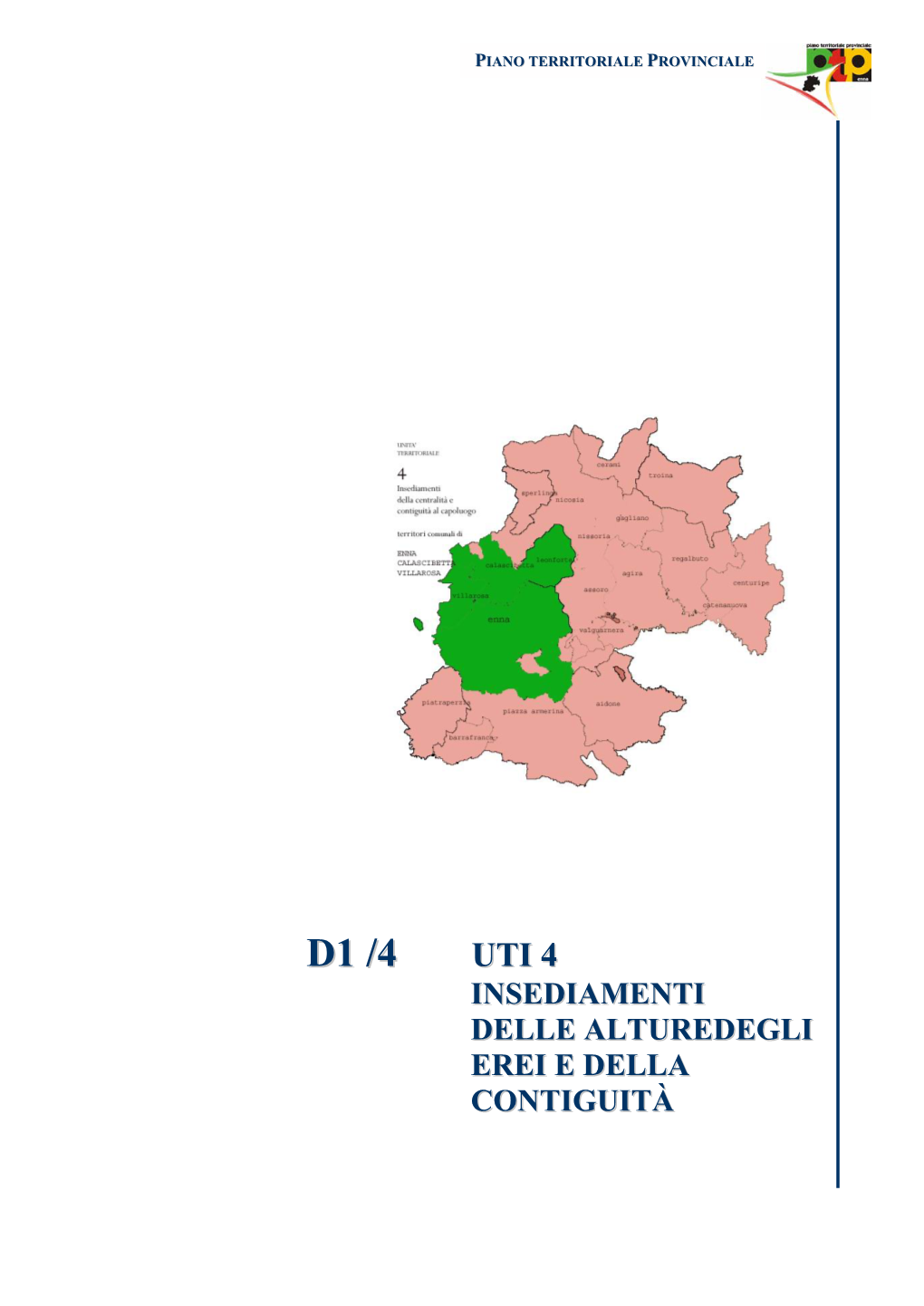 Insediamenti Delle Alturedegli Erei E Della Contiguità