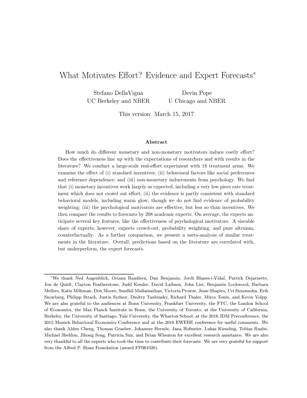 What Motivates Effort? Evidence and Expert Forecasts∗