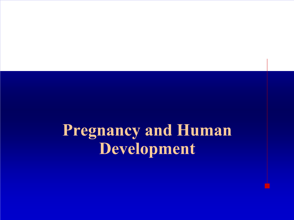 Pregnancy and Human Development from Egg to Embryo