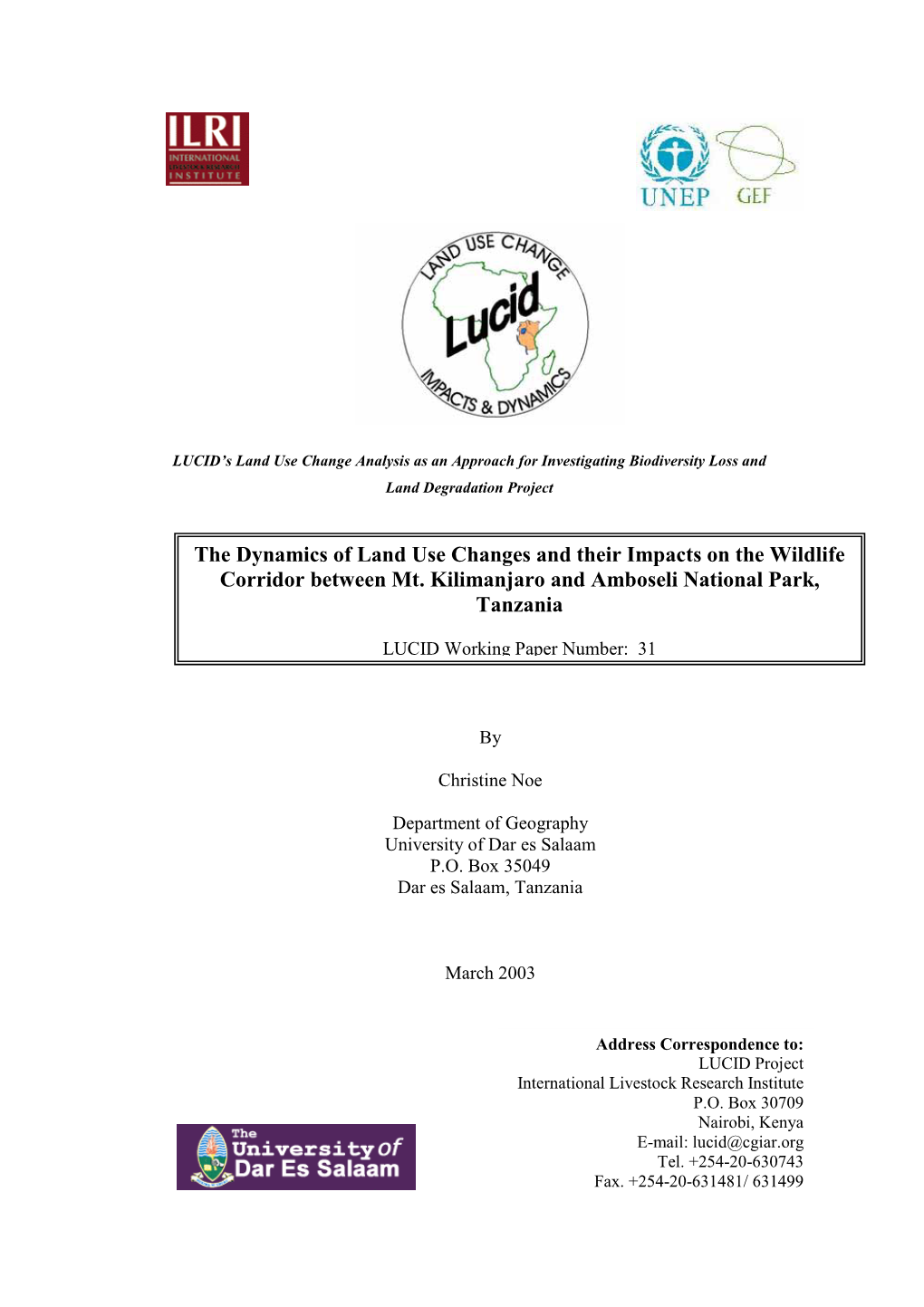 The Dynamics of Land Use Changes in Kitendeni Wildlife Corridor and Their Impacts on Biodiversity