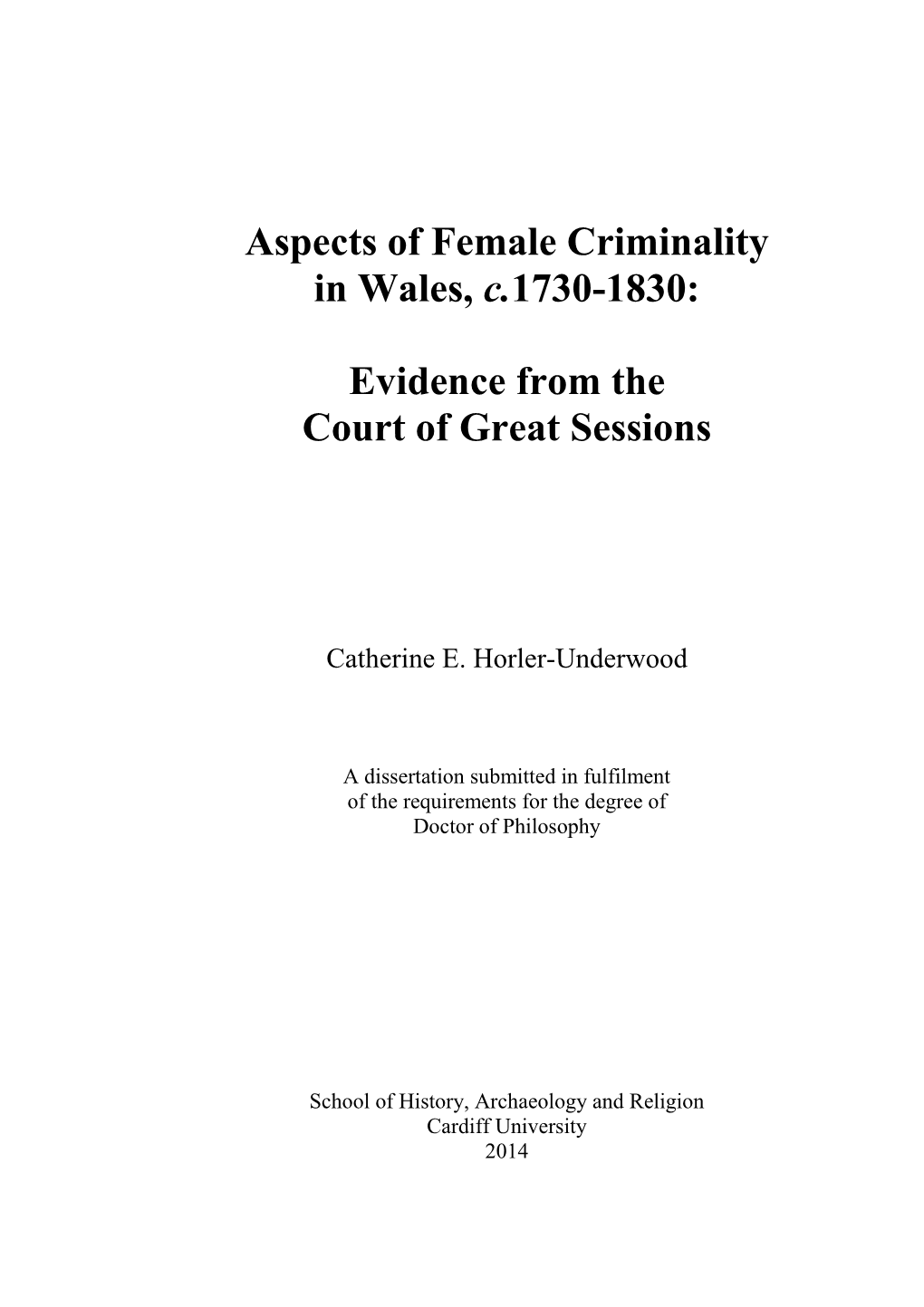 Aspects of Female Criminality in Wales, C.1730-1830