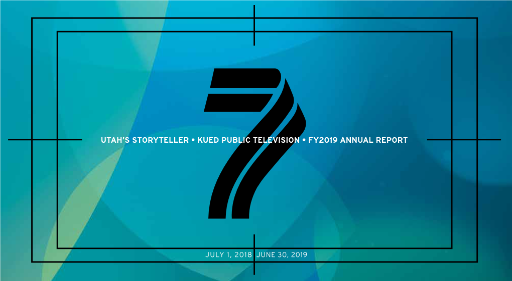 Utah's Storyteller • Kued Public Television • Fy2019