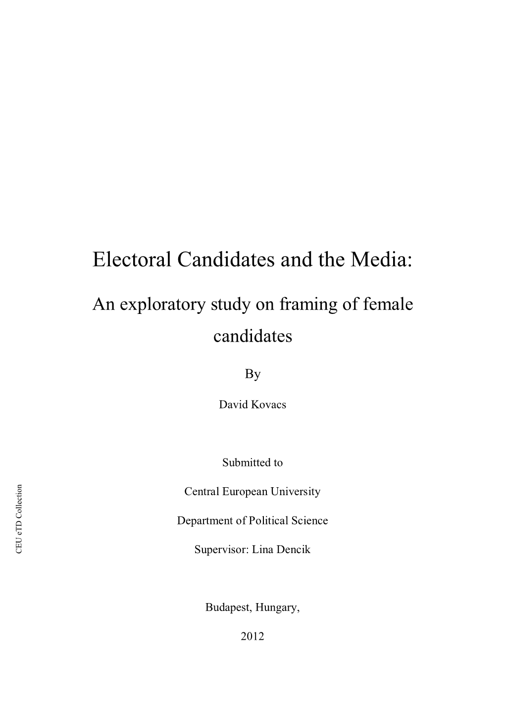 Political Candidates and the Media