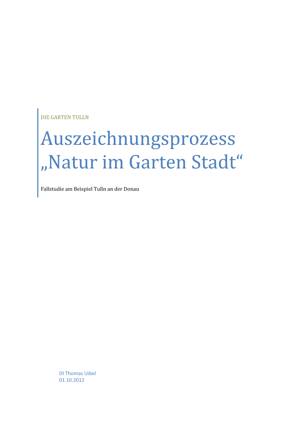 Auszeichnungsprozess „Natur Im Garten Stadt“