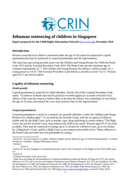 Inhuman Sentencing of Children in Singapore Report Prepared for the Child Rights Information Network ( November 2010
