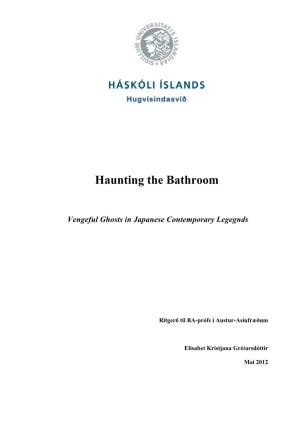 Haunting the Bathroom