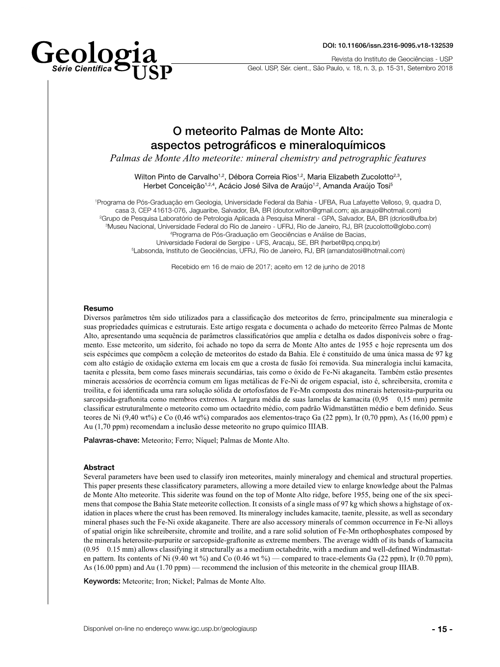 O Meteorito Palmas De Monte Alto: Aspectos Petrográficos E Mineraloquímicos Palmas De Monte Alto Meteorite: Mineral Chemistry and Petrographic Features