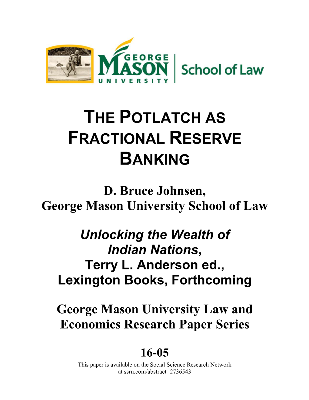 The Potlatch As Fractional Reserve Banking