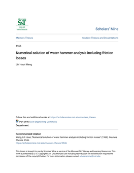Numerical Solution of Water Hammer Analysis Including Friction Losses