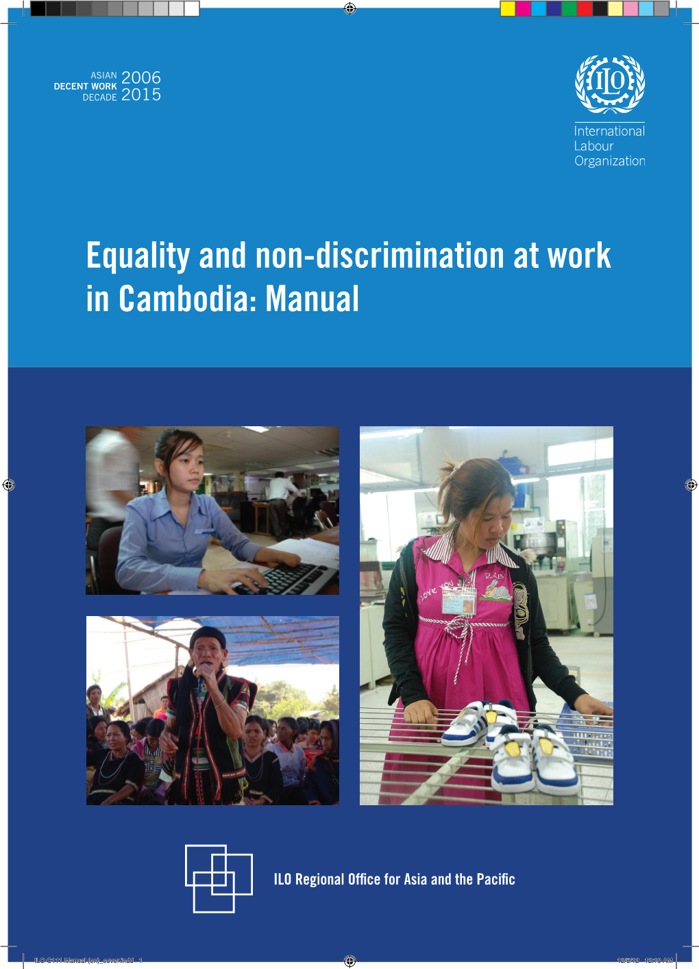 Equality and Non-Discrimination at Work in Cambodia: Manual