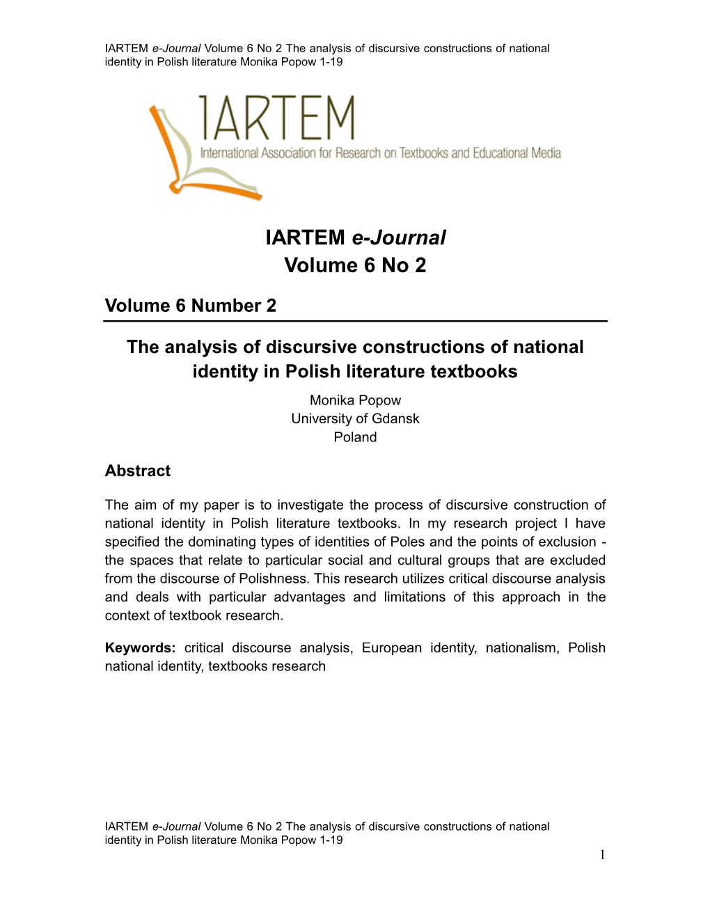 IARTEM E-Journal Volume 6 No 2 the Analysis of Discursive Constructions of National Identity in Polish Literature Monika Popow 1-19