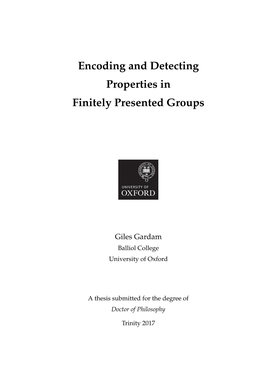 Encoding and Detecting Properties in Finitely Presented Groups
