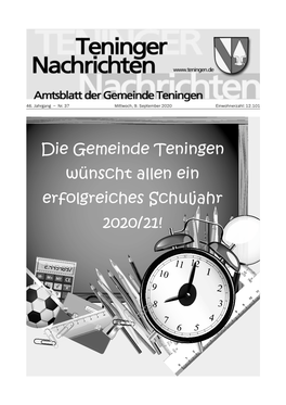 Die Gemeinde Teningen Wünscht Allen Ein Erfolgreiches Schuljahr 2020/21! 2 TENINGER NACHRICHTEN 9