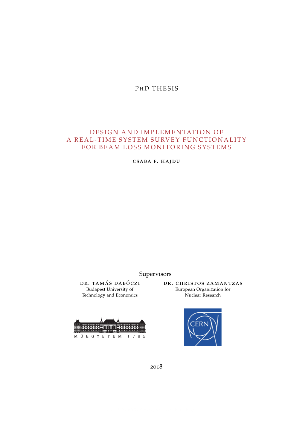 Design and Implementation of a Real-Time System Survey Functionality for Beam Loss Monitoring Systems, Phd Thesis © 2018