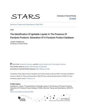 The Identification of Ignitable Liquids in the Presence of Pyrolysis Products: Generation of a Pyrolysis Product Database