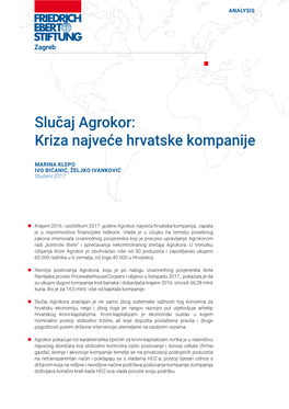 Slučaj Agrokor: Kriza Najveće Hrvatske Kompanije