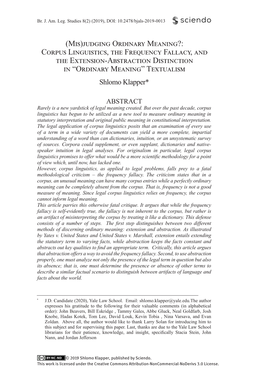 Judging Ordinary Meaning?: Corpus Linguistics, the Frequency Fallacy, and the Extension-Abstraction Distinction in “Ordinary Meaning” Textualism Shlomo Klapper*