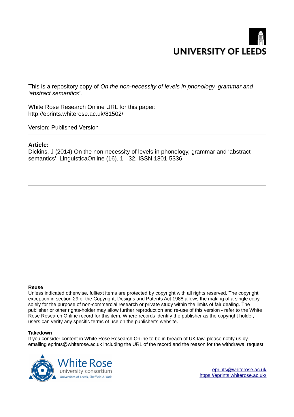 On the Non-Necessity of Levels in Phonology, Grammar and 'Abstract