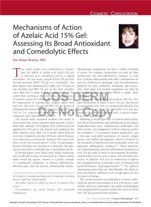 Mechanisms of Action of Azelaic Acid 15% Gel: Assessing Its Broad Antioxidant and Comedolytic Effects Zoe Diana Draelos, MD