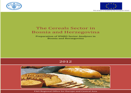 The Cereals Sector in Bosnia and Herzegovina Sector the Cereals