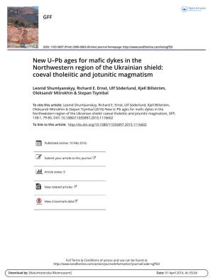 New U–Pb Ages for Mafic Dykes in the Northwestern Region of the Ukrainian Shield: Coeval Tholeiitic and Jotunitic Magmatism