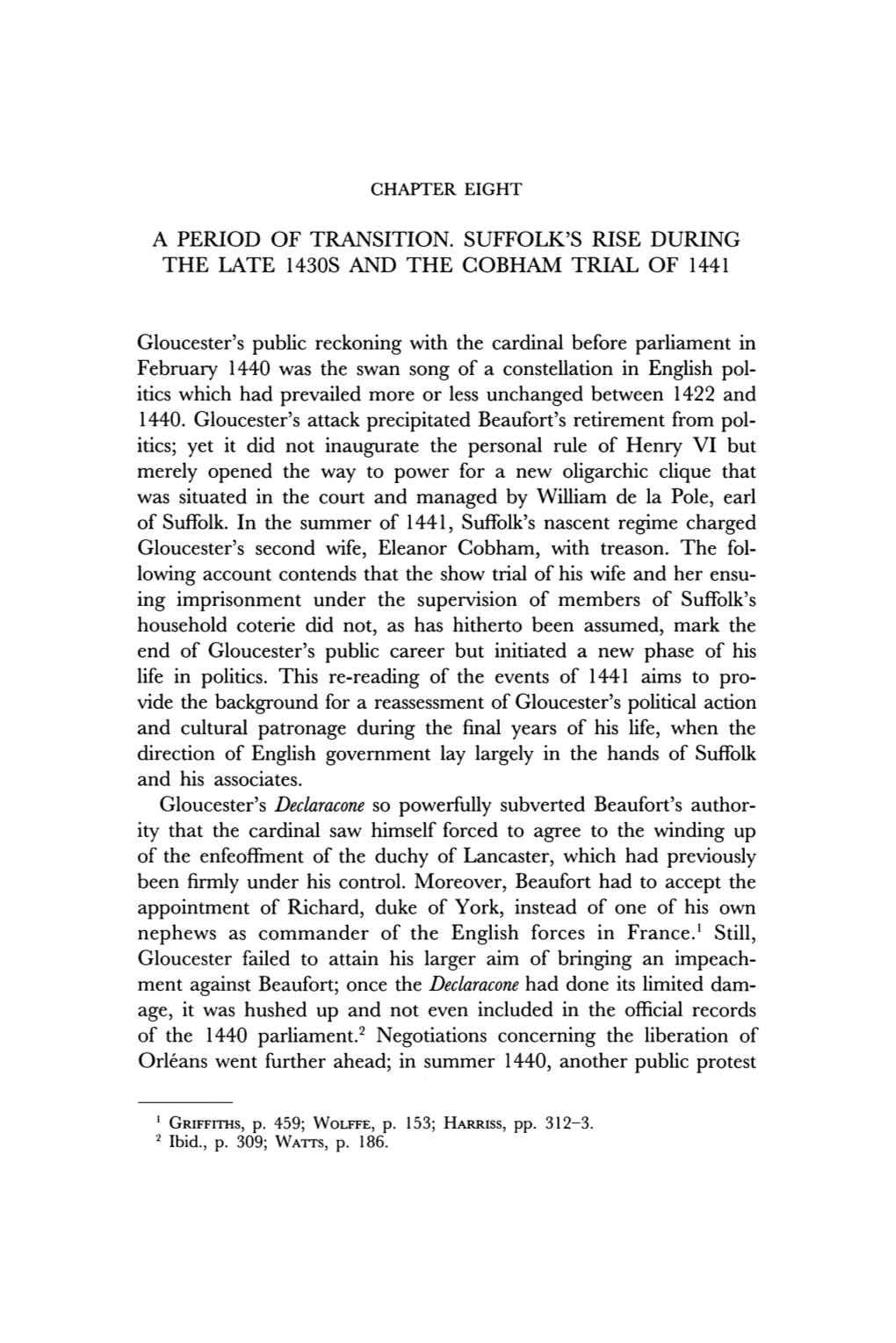 A Period of Transition. Suffolk's Rise During the Late 1430S and the Cobham Trial of 1441