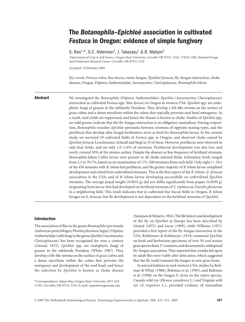 The Botanophila–Epichloë Association in Cultivated Festuca in Oregon: Evidence of Simple Fungivory S