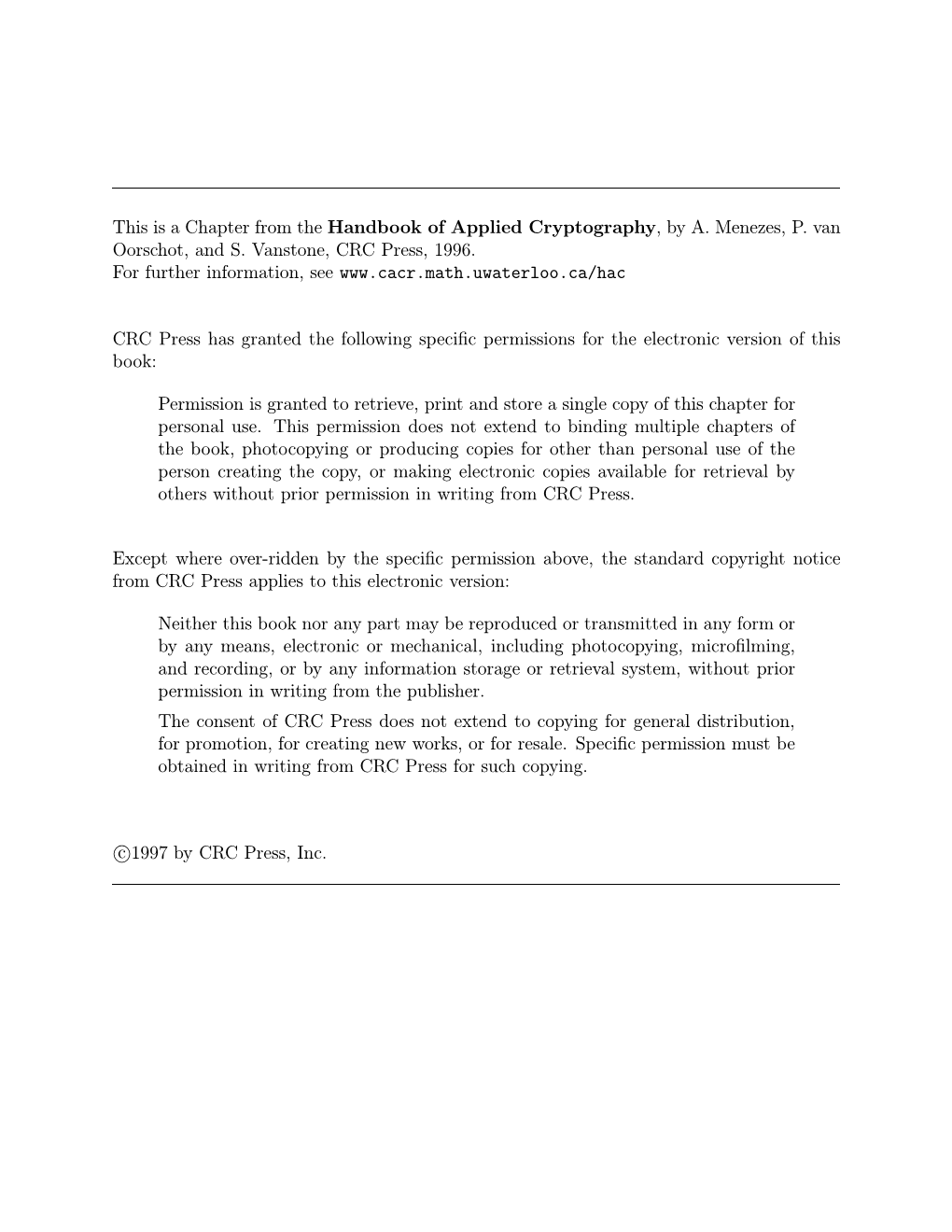 This Is a Chapter from the Handbook of Applied Cryptography, by A. Menezes, P. Van Oorschot, and S. Vanstone, CRC Press, 1996. F