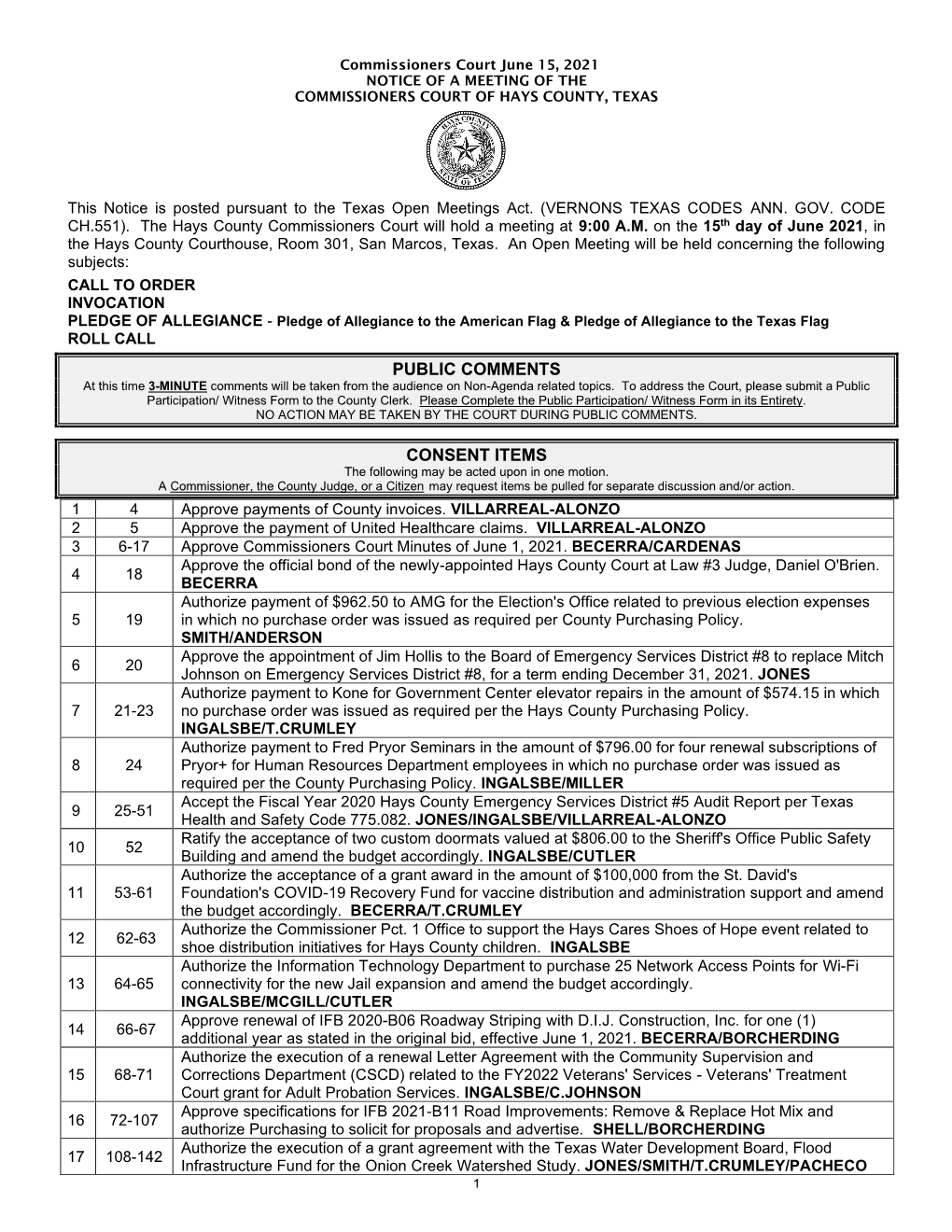 Commissioners Court June 15, 2021 NOTICE of a MEETING of the COMMISSIONERS COURT of HAYS COUNTY, TEXAS